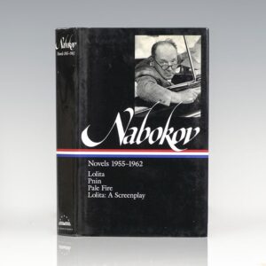 Nabokov: Novels 1955-1962: Lolita, Pnin, Pale Fire, Lolita: A Screenplay.
