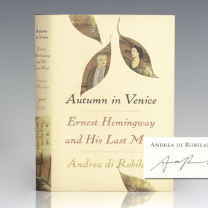 Autumn In Venice. Ernest Hemingway and His Last Muse.