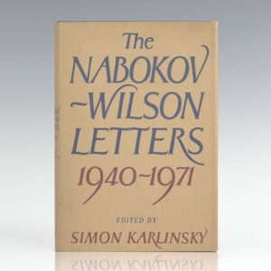The Nabokov-Wilson Letters: 1940-1971.