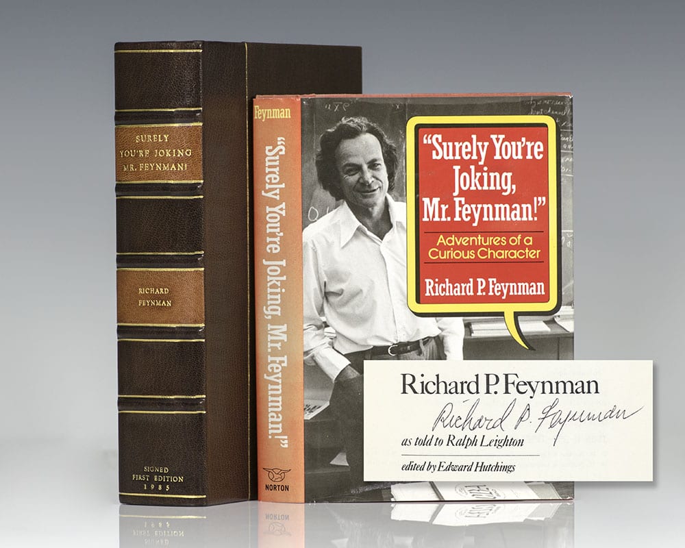 "Surely You're Joking, Mr. Feynman!" Adventures of a Curious Character