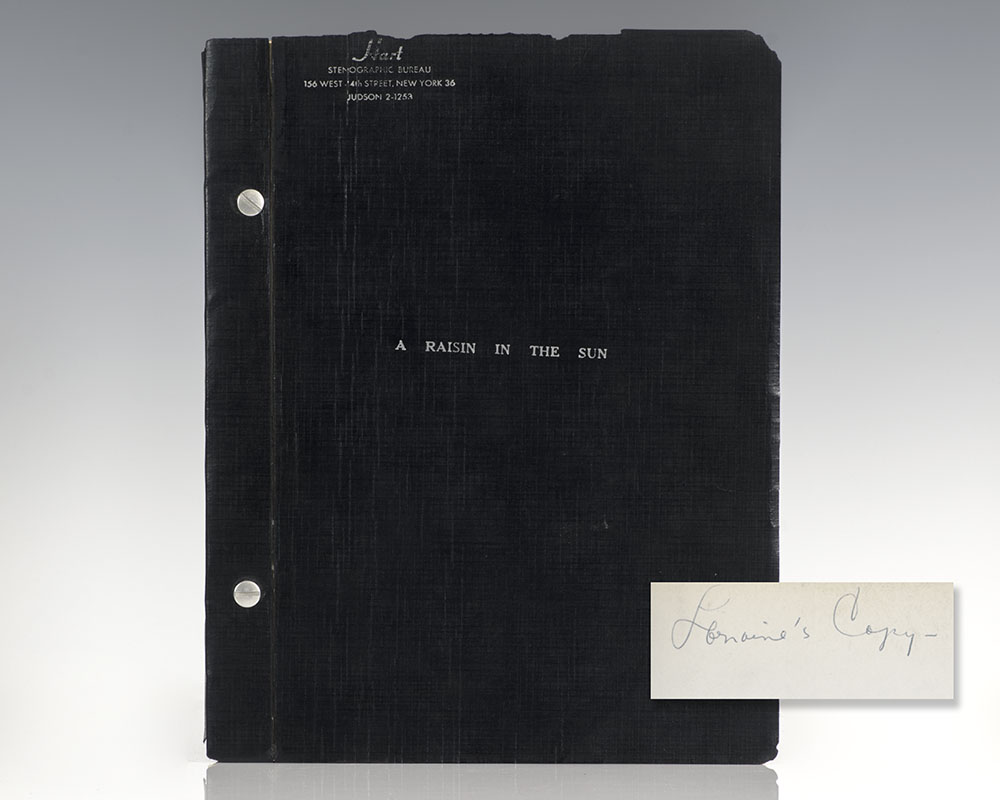 A Raisin In the Sun: A Drama in Three Acts Original Script.