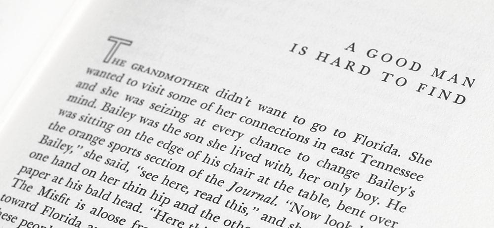 A Good Man Is Hard To To Find