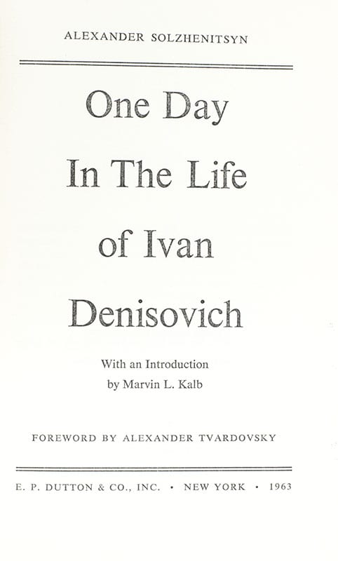 One Day in the Life of Ivan Denisovich.