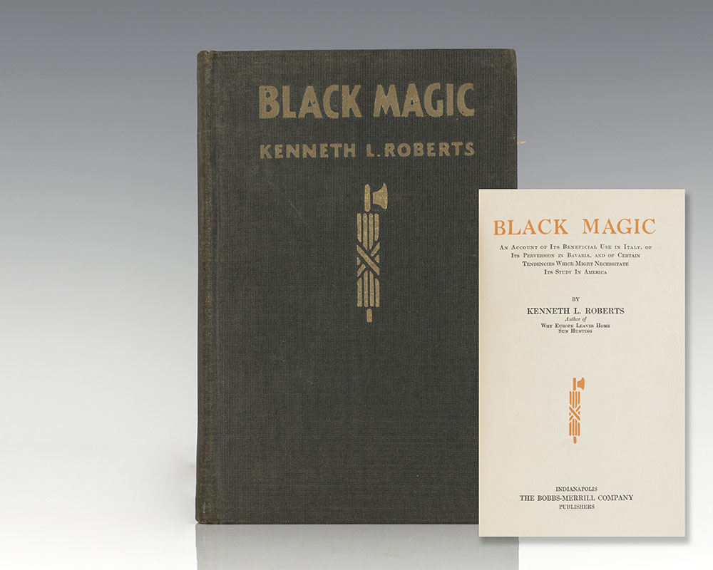 Black Magic: An Account of its Beneficial Use in Italy, of its Perversion in Bavaria, and of Certain Tendencies Which Might Necessitate its Study in America.