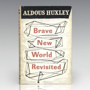 Brave New World Revisited