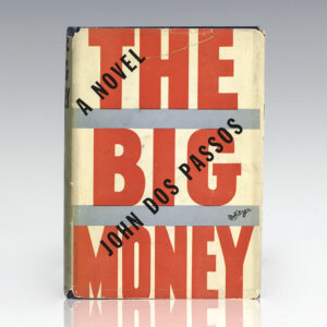 The Big Money.