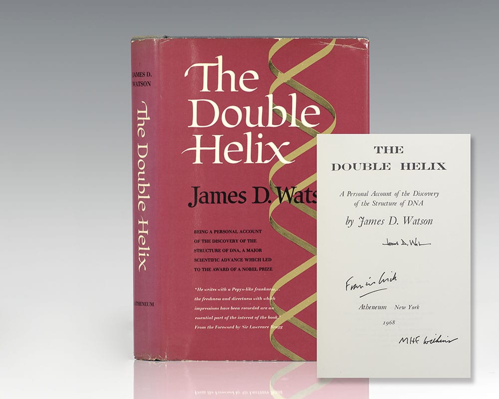 The Double Helix: A Personal Account of the Discovery of the Structure of DNA.