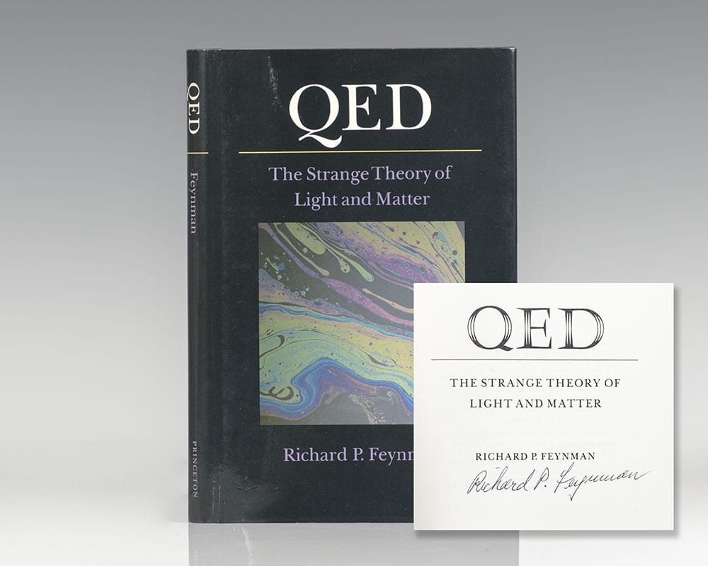 QED: The Strange Theory of Light and Matter.
