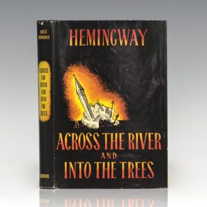 Across the River and Into the Trees.