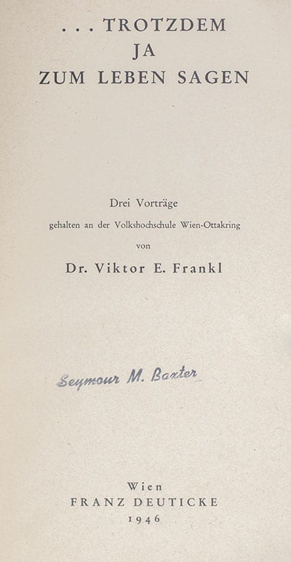 trotzdem Ja zum Leben sagen: Ein Psychologe erlebt das Konzentrationslager (Man's Search For Meaning)