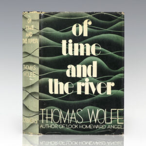 Of Time and the River: A Legend of Hunger in Man’s Youth.