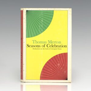Seasons of Celebration: Meditations on the Cycle of Liturgical Feasts.