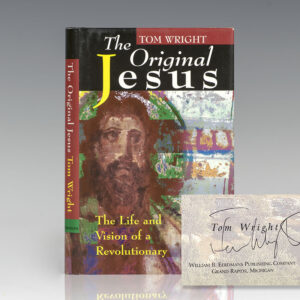 The Original Jesus: The Life and Vision of a Revolutionary.