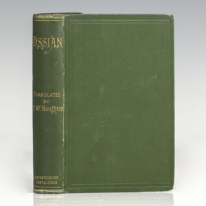 The Poems of Ossian: Literally Translated from the Gaelic in the Original Measure of Verse.