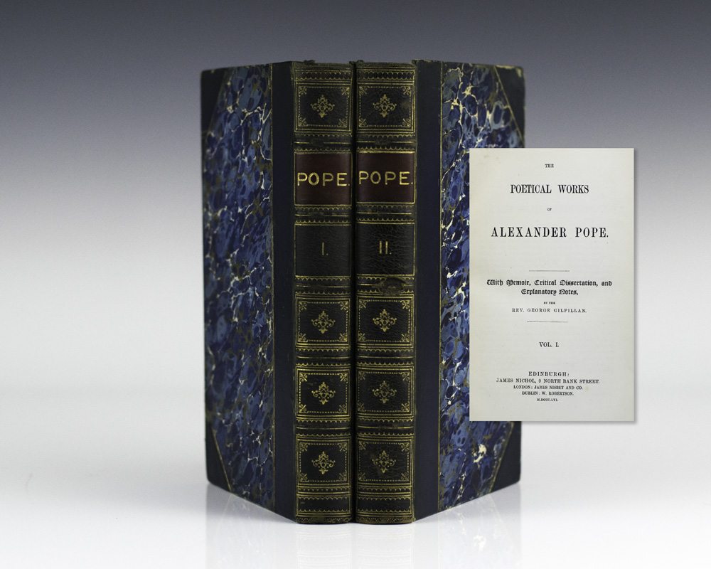 The Poetical Works of Alexander Pope with a Memoir, Critical Dissertation, and Explanatory Notes.