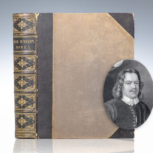 The Pilgrim's Progress and Other Works of John Bunyan with an Original Memoir by the Reverend George B. Cheever, D.D.