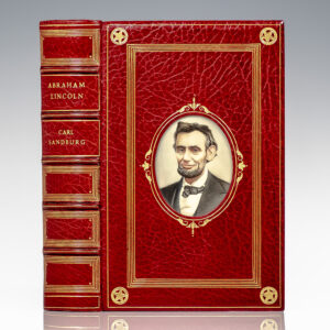 Abraham Lincoln. The Prairie Years and The War Years.
