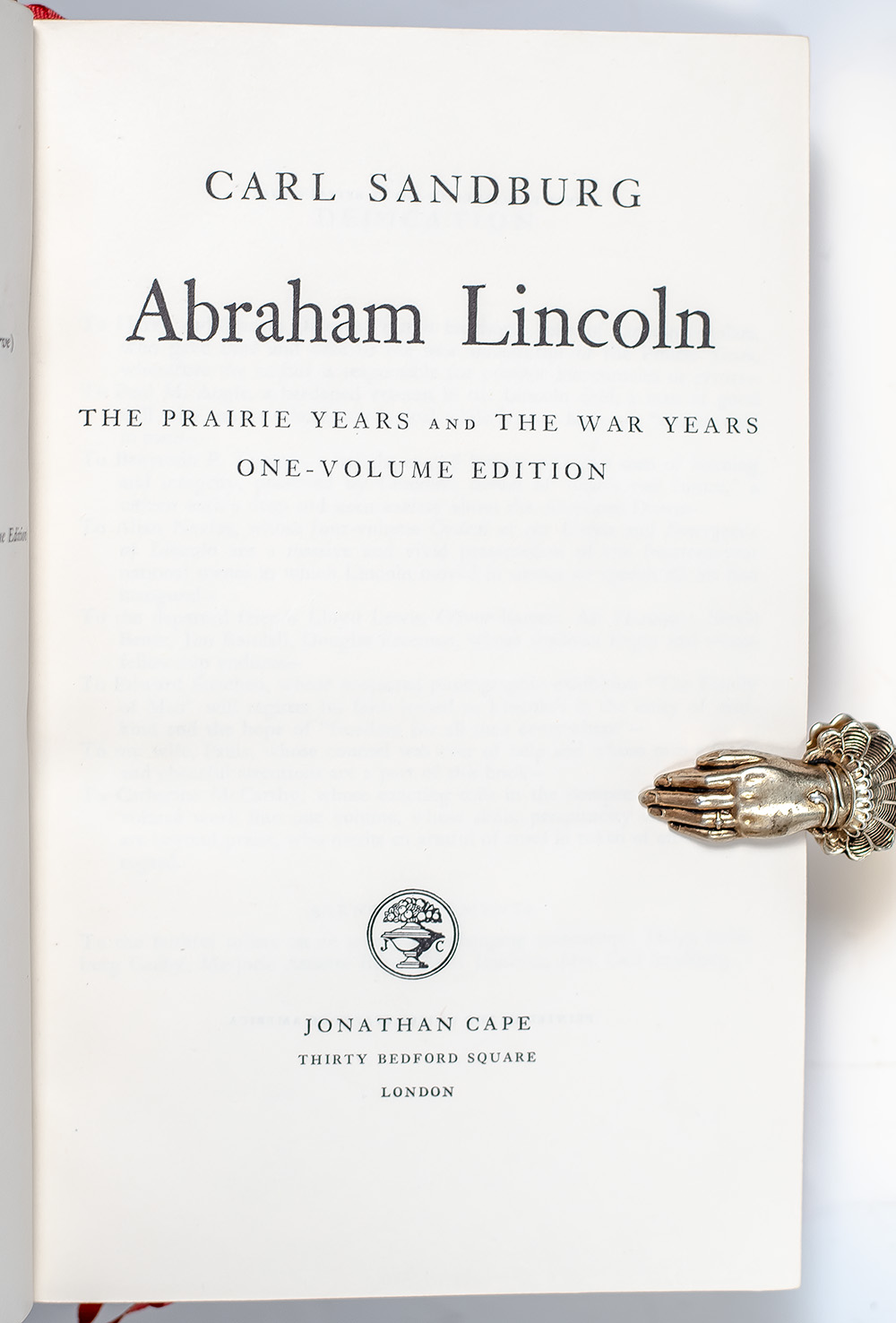 Abraham Lincoln. The Prairie Years and The War Years.