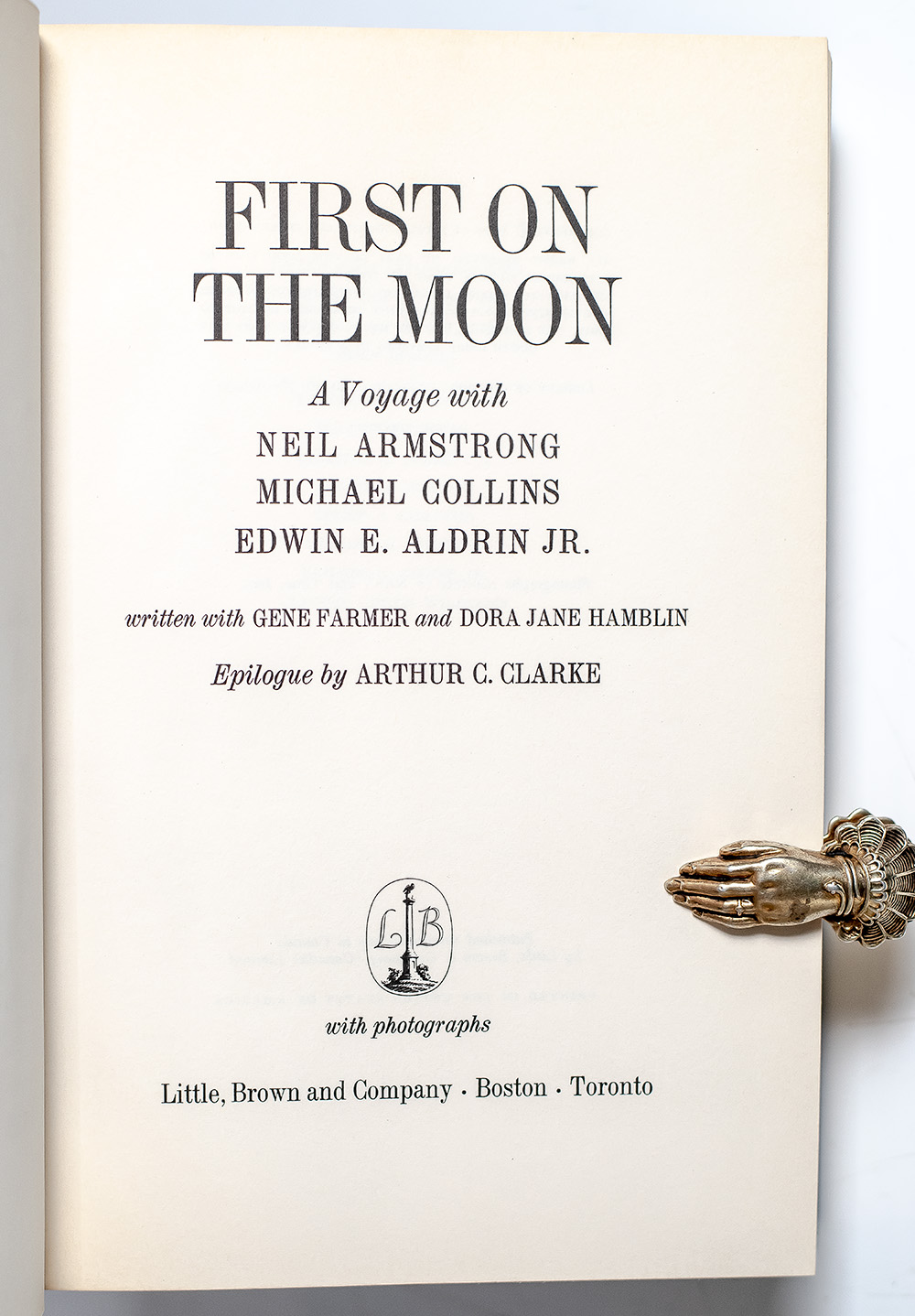 First On The Moon: A Voyage With Neil Armstrong, Michael Collins, Edwin E. Aldrin, Jr.