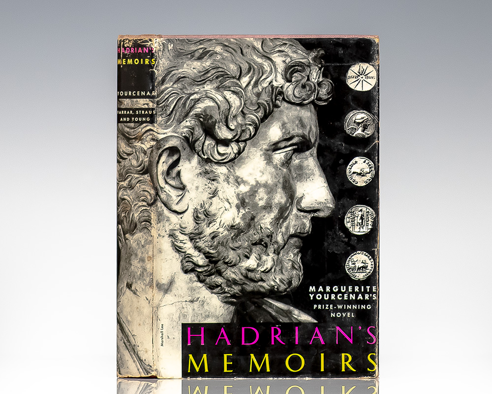 Memoirs of Hadrian.