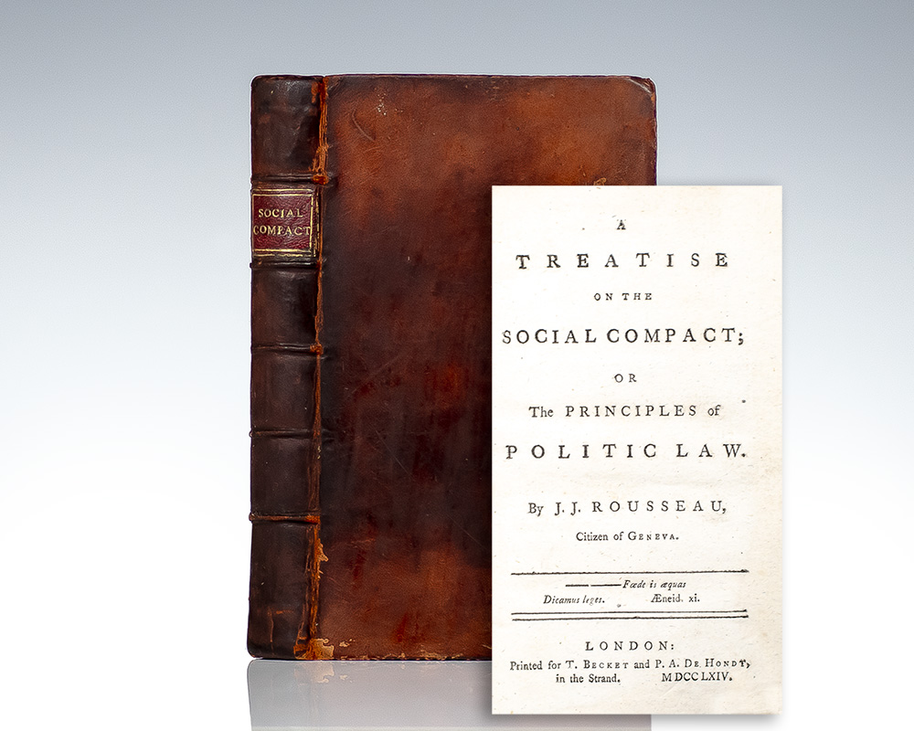 A Treatise on the Social Compact: or The Principles of Politic Law.