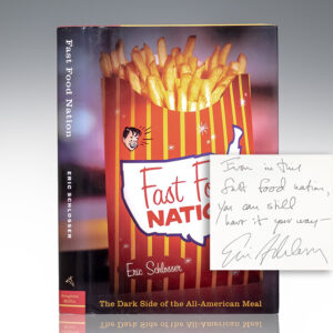 Fast Food Nation: The Dark Side of the All-American Meal.