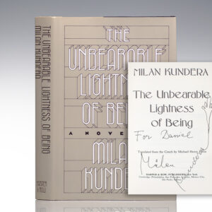 The Unbearable Lightness of Being.