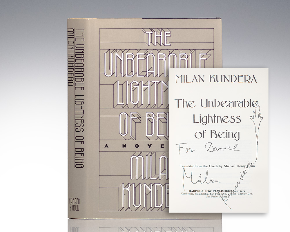 The Unbearable Lightness of Being.