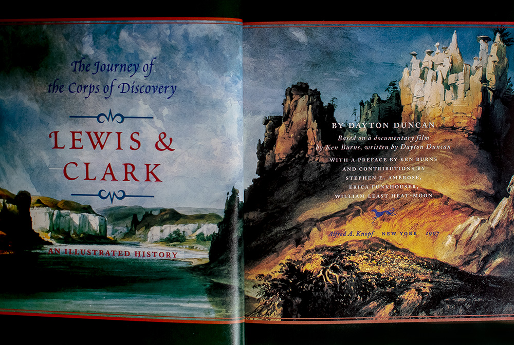 Lewis & Clark: The Journey of the Corps of Discovery: An Illustrated History.