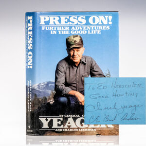 Press On! Further Adventures in the Good Life.