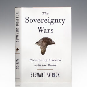 The Sovereignty Wars: Reconciling America with the World.