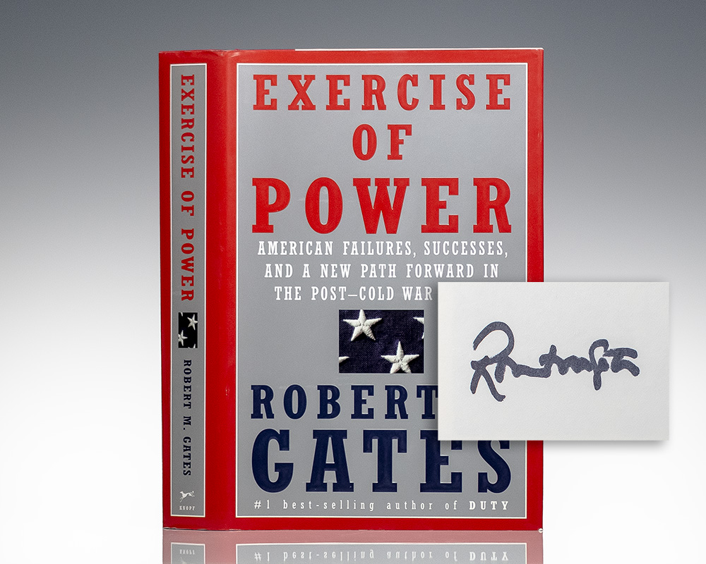 Exercise of Power: American Failures, Successes, and a New Path Forward in the Post-Cold War World.