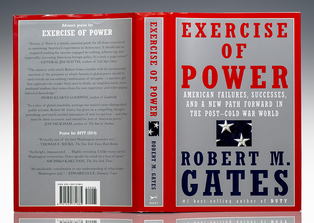 Exercise of Power: American Failures, Successes, and a New Path Forward in the Post-Cold War World.