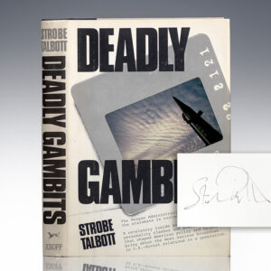 Deadly Gambits: The Reagan Administration and the Stalemate in Nuclear Arms Control.