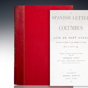 The Spanish Letter of Columbus to Luis de Sant' Angel: Escribano de Racion of the Kingdom of Aragon Dated 15 February 1493.