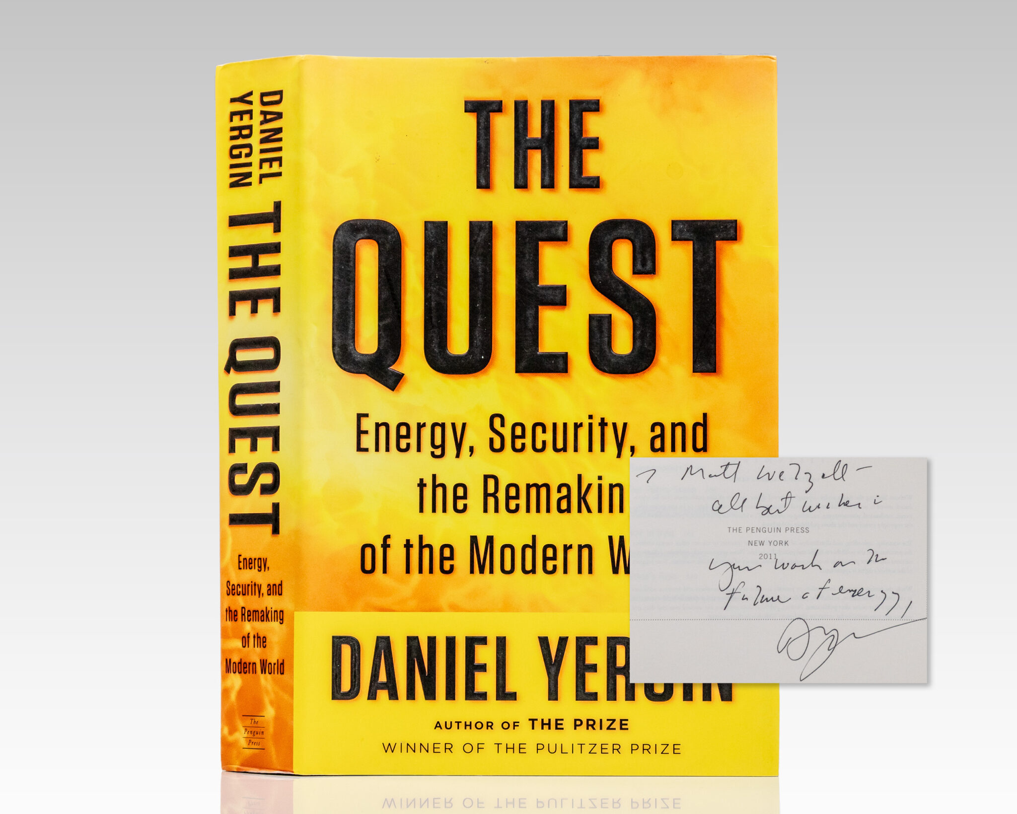 The Quest: Energy, Security, and the Remaking of the Modern World.