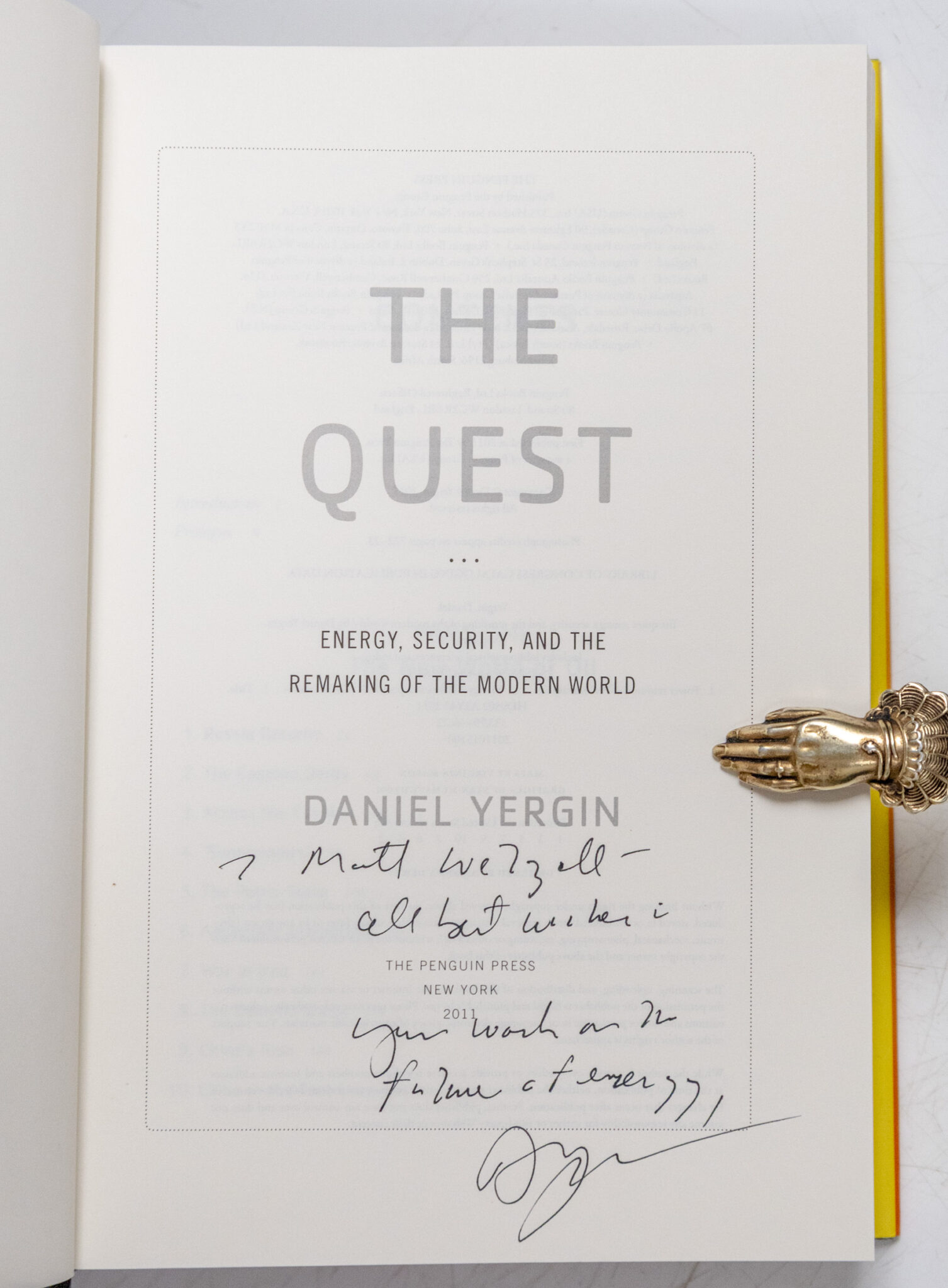 The Quest: Energy, Security, and the Remaking of the Modern World.