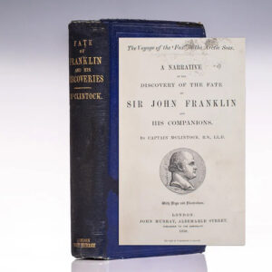 The Voyage of the 'Fox' in the Arctic Seas. A Narrative of the Discovery of the Fate of Sir John Franklin and His Companions.