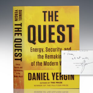 The Quest: Energy, Security, and the Remaking of the Modern World.
