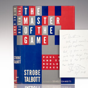 The Master of the Game: Paul Nitze and the Nuclear Peace.