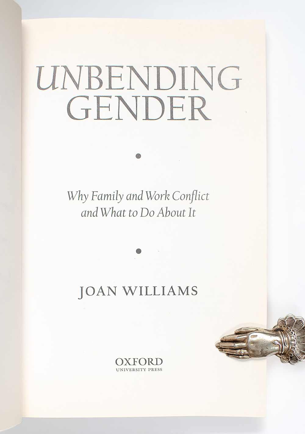 Unbending Gender: Why Family And Work Conflict And What To Do About It.