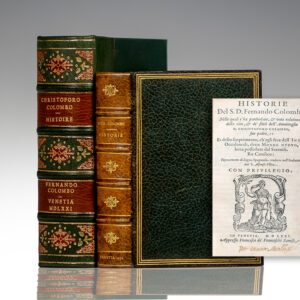 Historie Del. S.D. Fernando Colombo; Nelle quali s'ha particolare, & vera relatione della vita, & de' fatti dell' Ammiraglio D. Christoforo Colombo, suo padre. [Histories of Ferdinand Columbus; In which is a particular and true account of the life and deeds of Admiral D. Christopher Columbus, his father