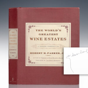 The World's Greatest Wine Estates: A Modern Perspective.