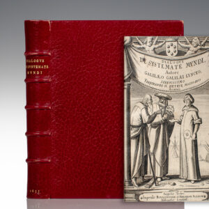 Systema Cosmicum, Authore Galilaeo Galilaei... in quo Quatuor Dialogis, de Duobus Maximus Mundi Systematibus, Ptolemaico & Copernicano. [Dialogue Concerning the Two Chief World Systems].