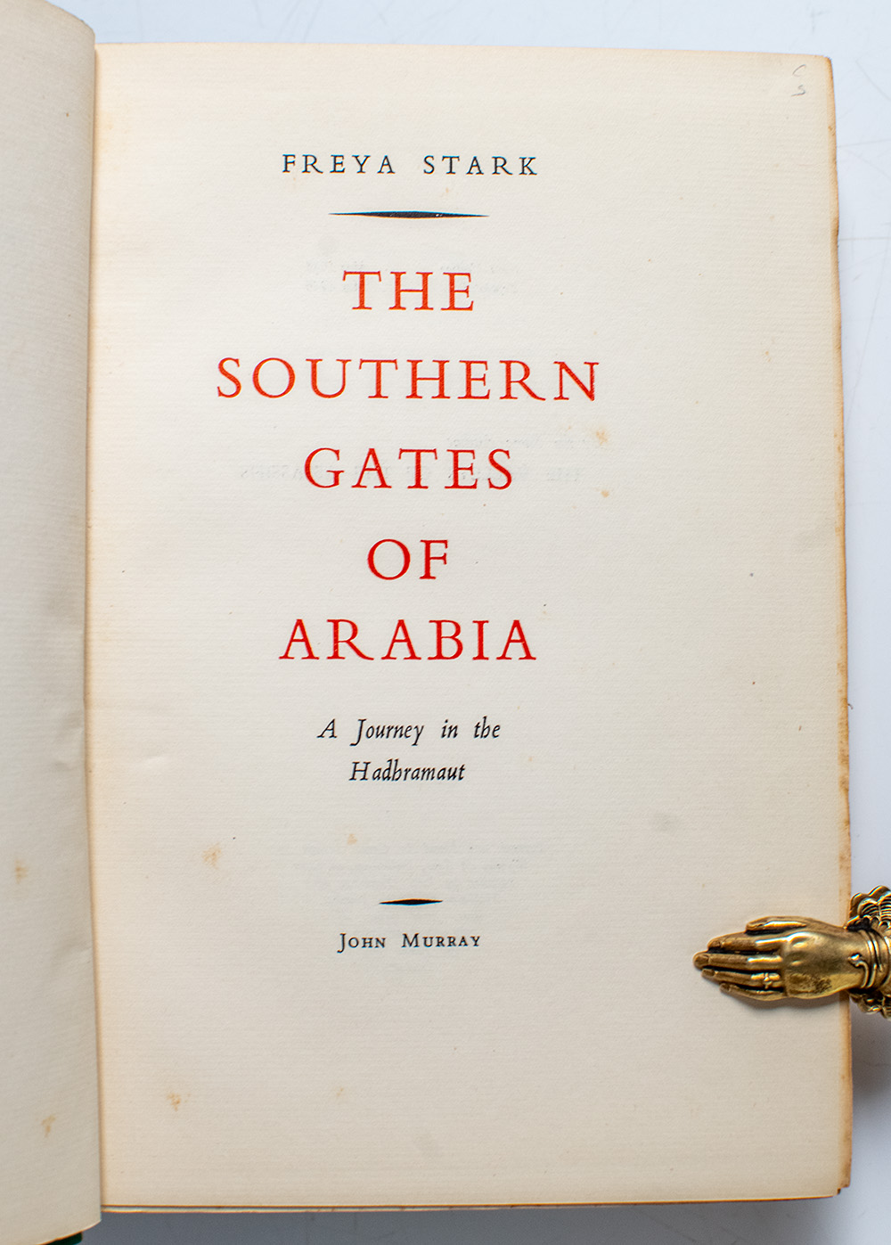The Southern Gates of Arabia: A Journey in the Hadhramaut.