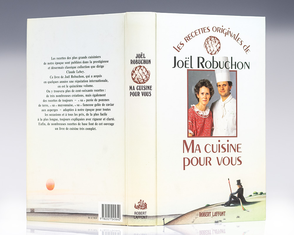Ma Cuisine Pour Vous: Les Recettes Originales de Joël Robuchon.