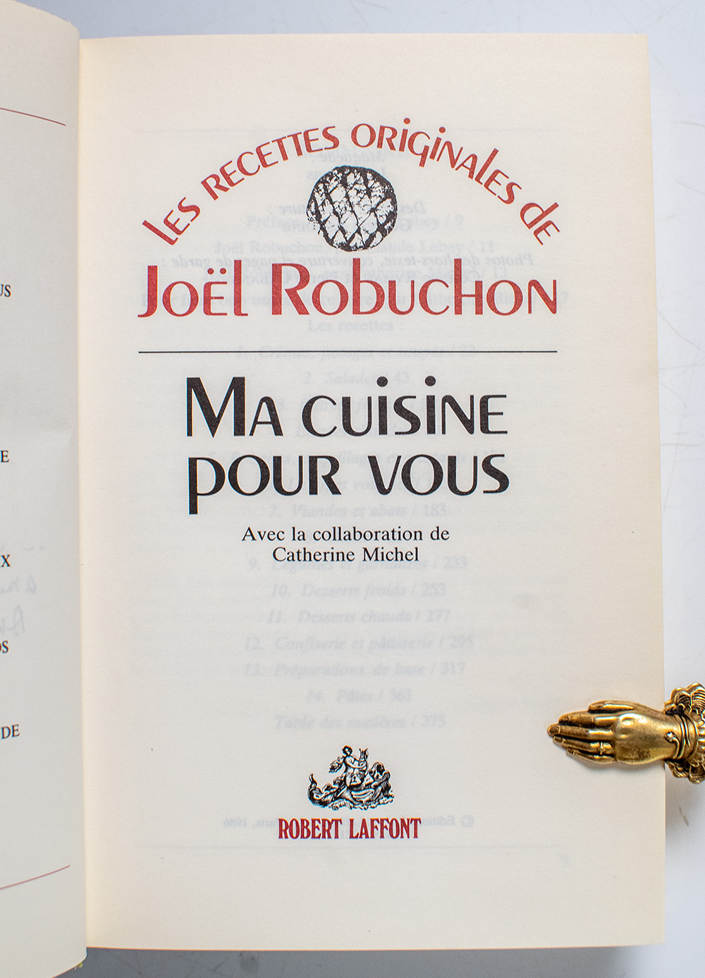 Ma Cuisine Pour Vous: Les Recettes Originales de Joël Robuchon.