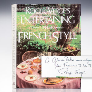 Roger Vergé’s Entertaining in the French Style.