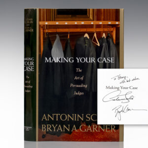 Making Your Case: The Art of Persuading Judges.