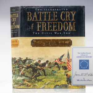 The Illustrated Battle Cry of Freedom: The Civil War Era.